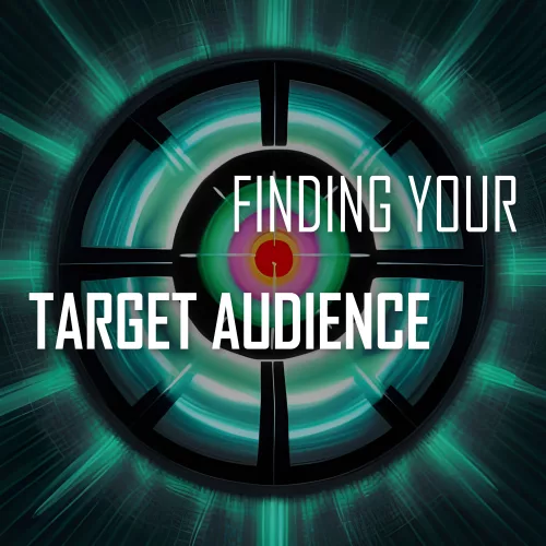 Finding your target audience