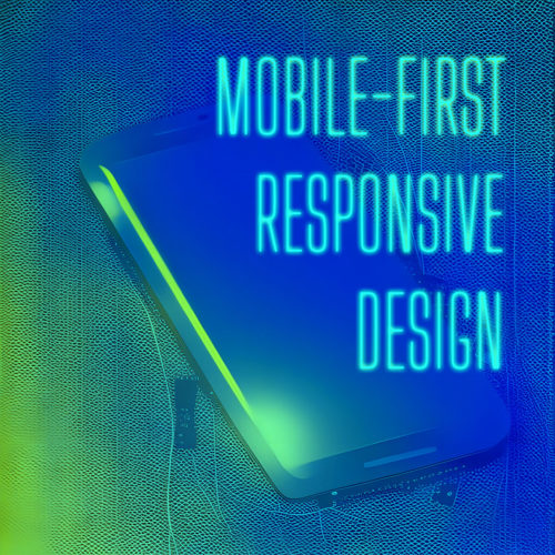 Mobile-first responsive design