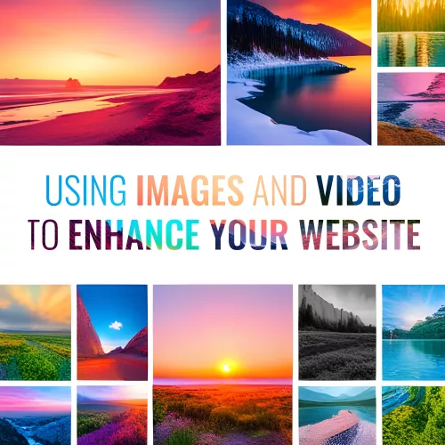 Using images and video to enhance your website
